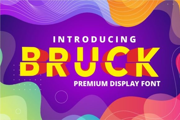 Bruck: A Bold Display Font That Commands Attention
