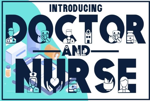 Doctor and Nurse Font: A Bold Display Typeface for Healthcare Brands