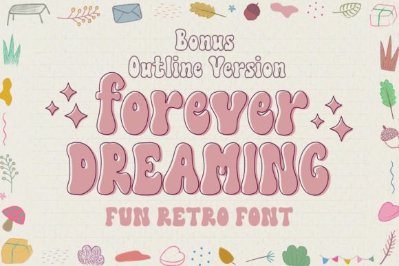 Forever Dreaming: A Retro Display Font That Makes Your Brand Feel Intentional