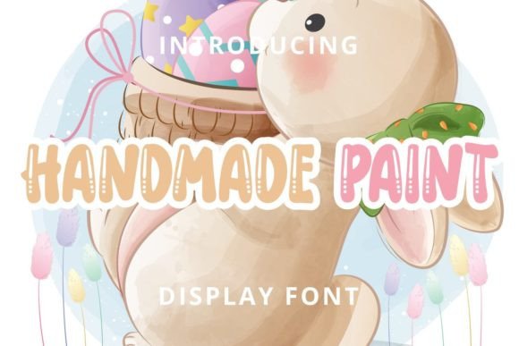Handmade Paint: A Display Font That Makes Your Campaigns Instantly Recognizable